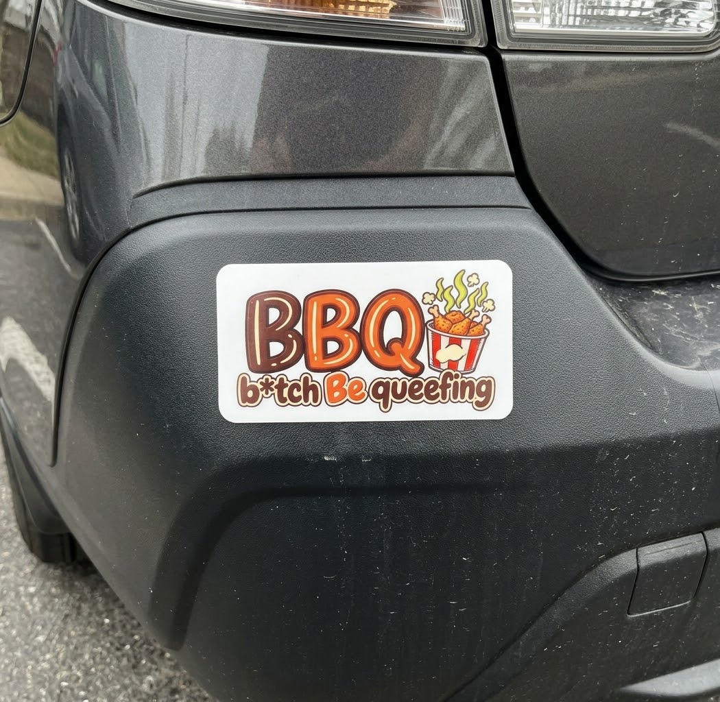BBQ "B*tch Be Queefing" Vinyl Sticker Pack (5-Pack) 3” - Image 3