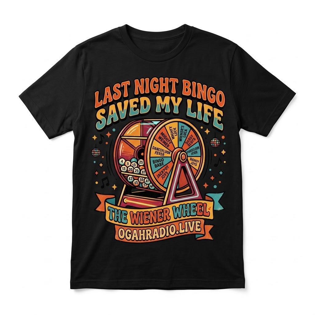 OGAHRADIO.live Last Night Bingo Saved My Life" Retro Bingo Tee (this-is-not-ok.com) By CaddyMeng