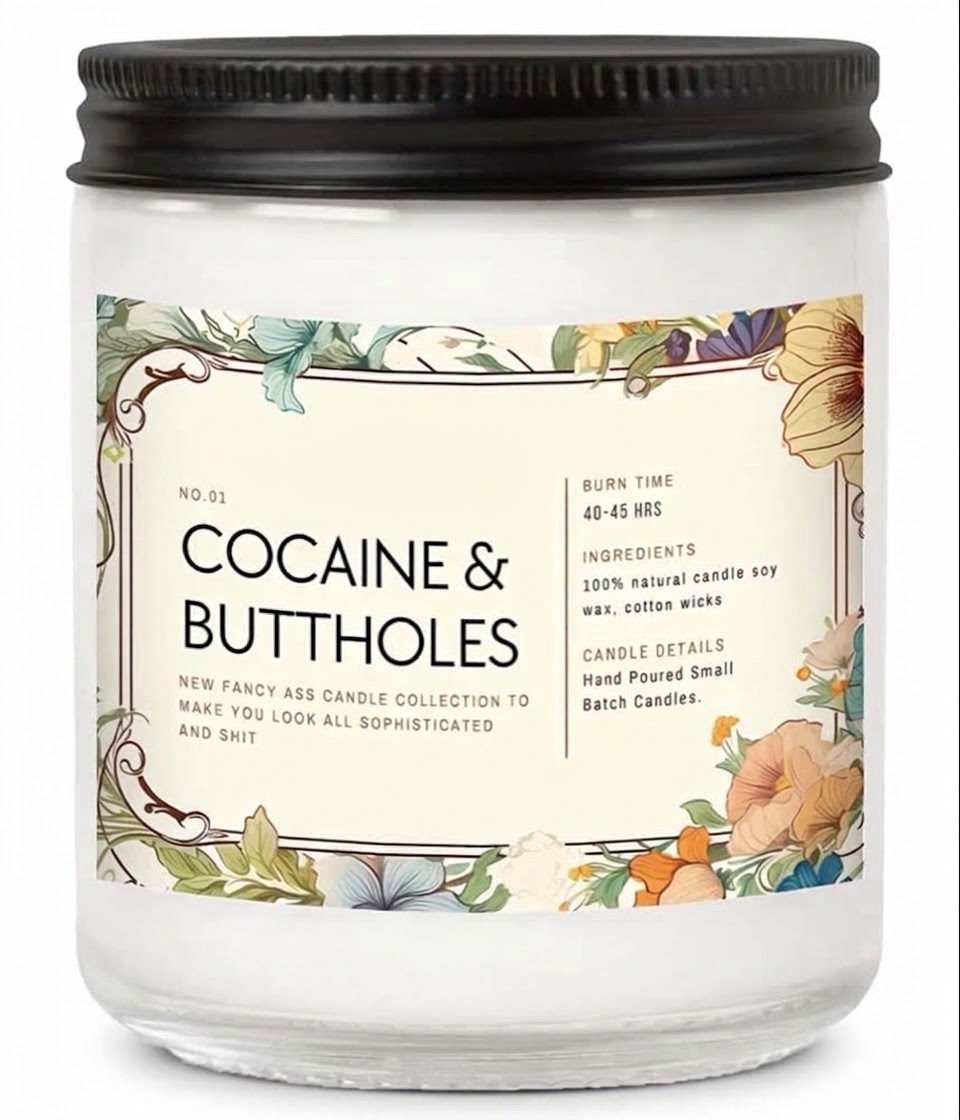 Cocaine & Butthole Sophisticated AF Lavender Candle