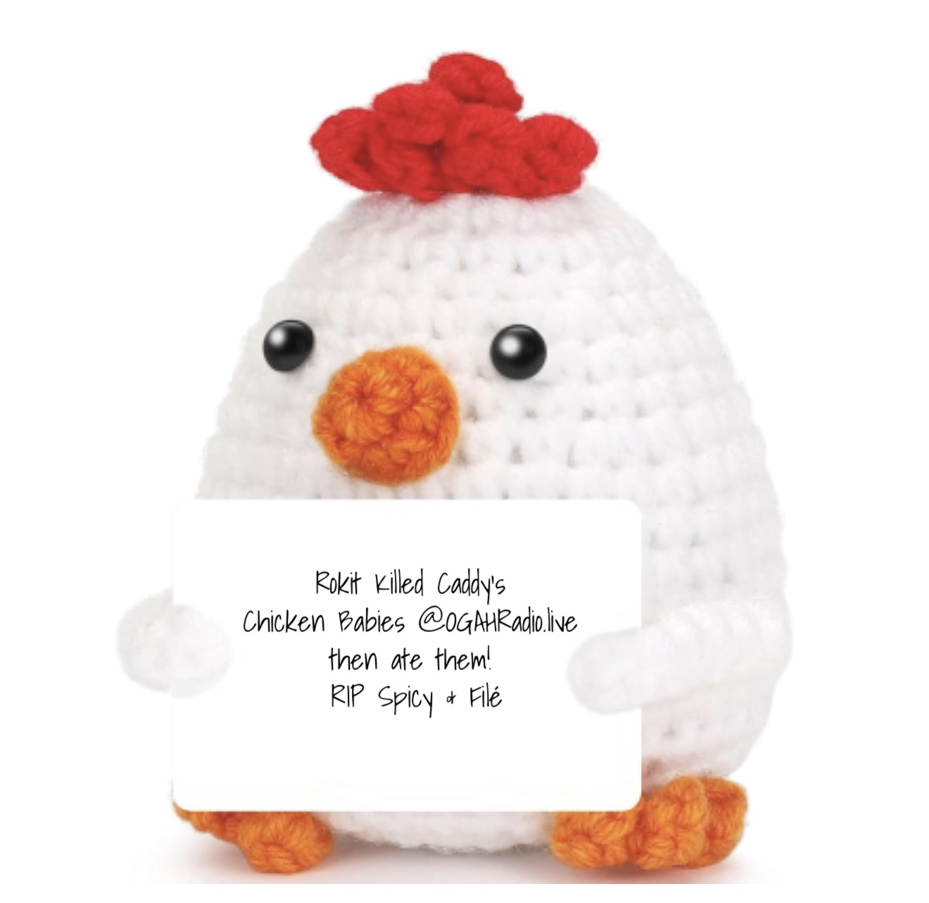 OGAHRADIO.live "RIP Spicy & Filé" Memorial Crochet Chicken