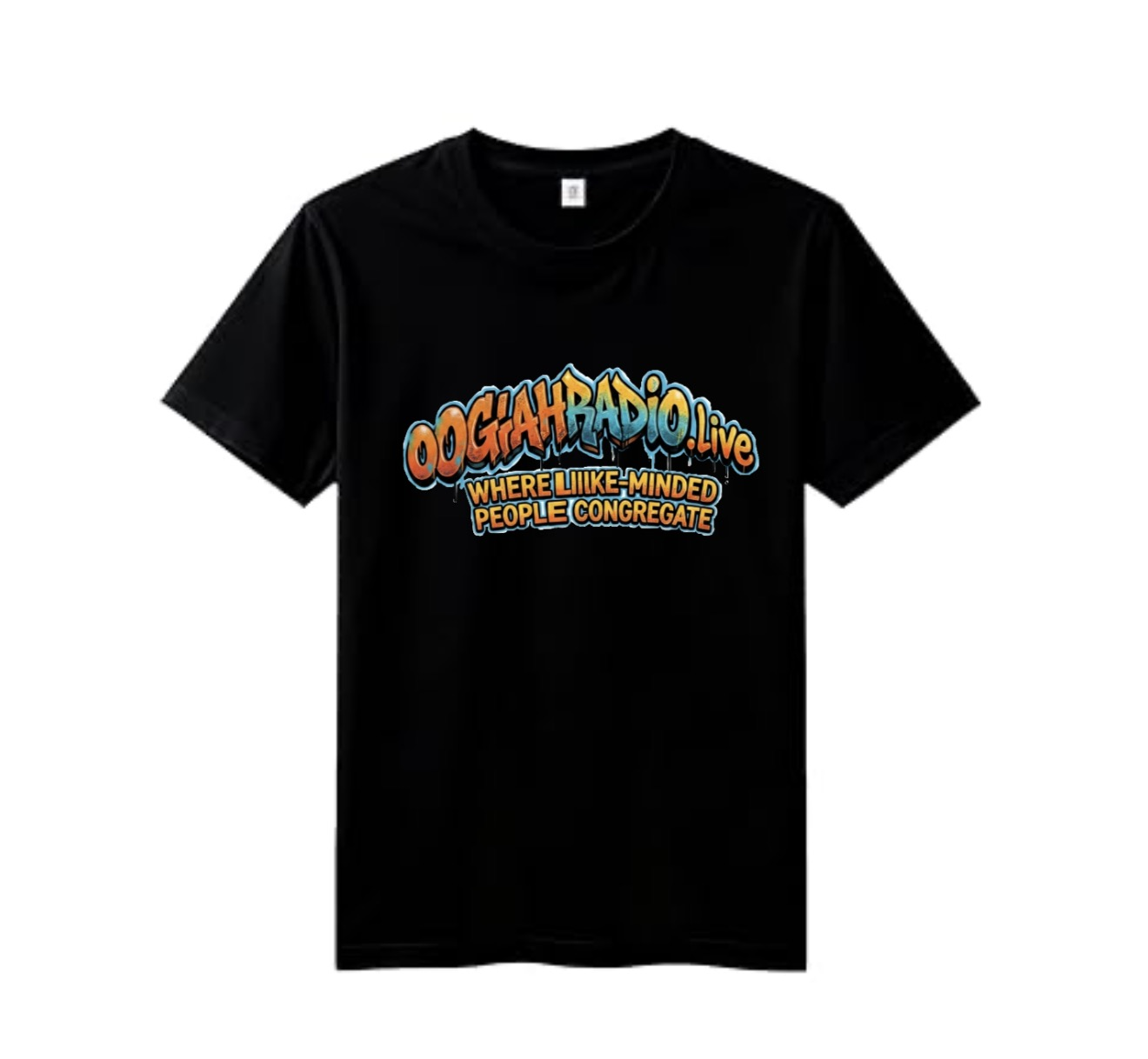 OGAHRADIO.live: Where like-minded people congregate - Black Tee