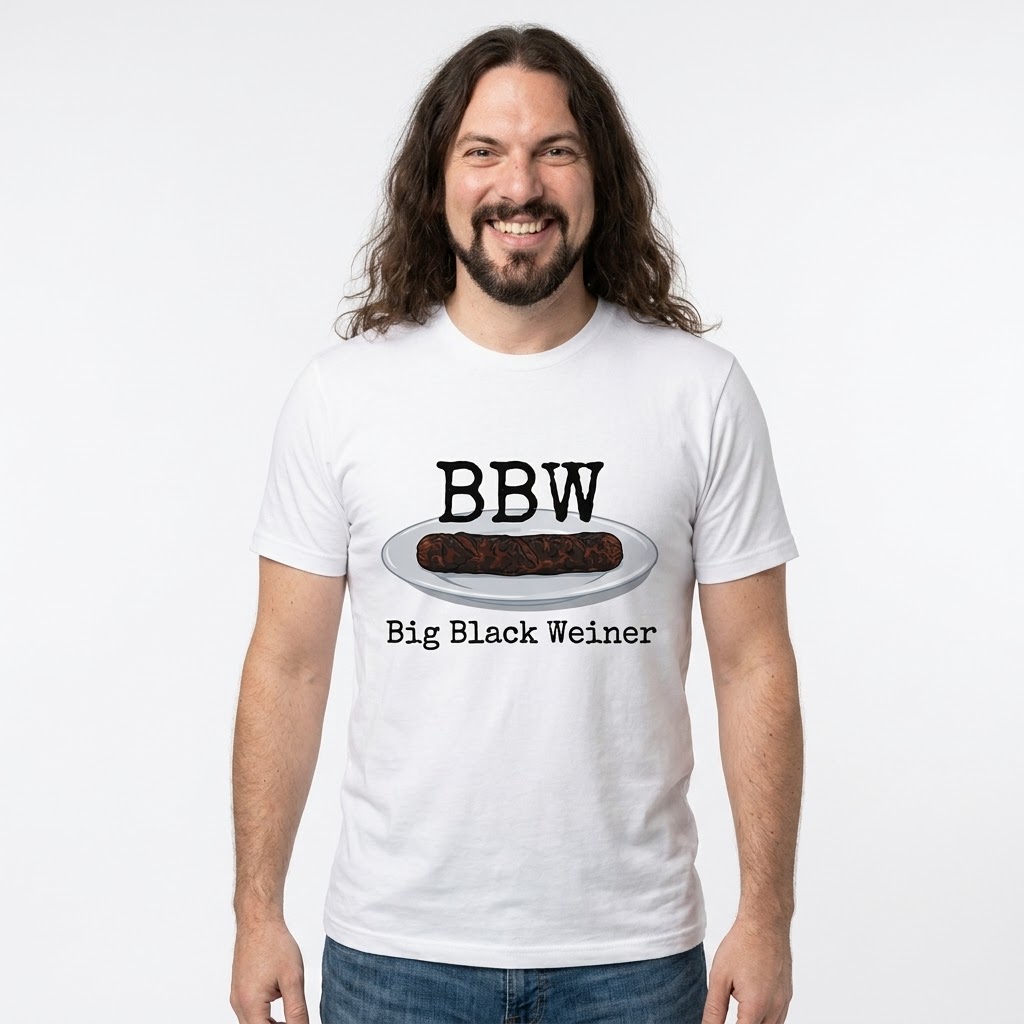 BBW (Big Black Weiner) Graphic Tee (This-Is-Not-Ok.com - By CaddyMeng) - Image 3